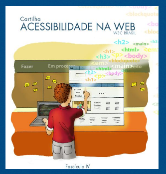 Capa da cartilha de acessibilidade contendo ilustração de pessoa mexendo em uma tela e vários códigos HTML saindo dela